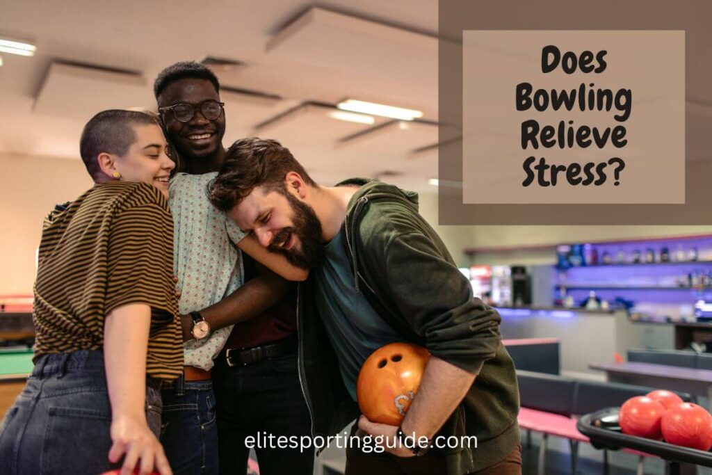does bowling relieve stress