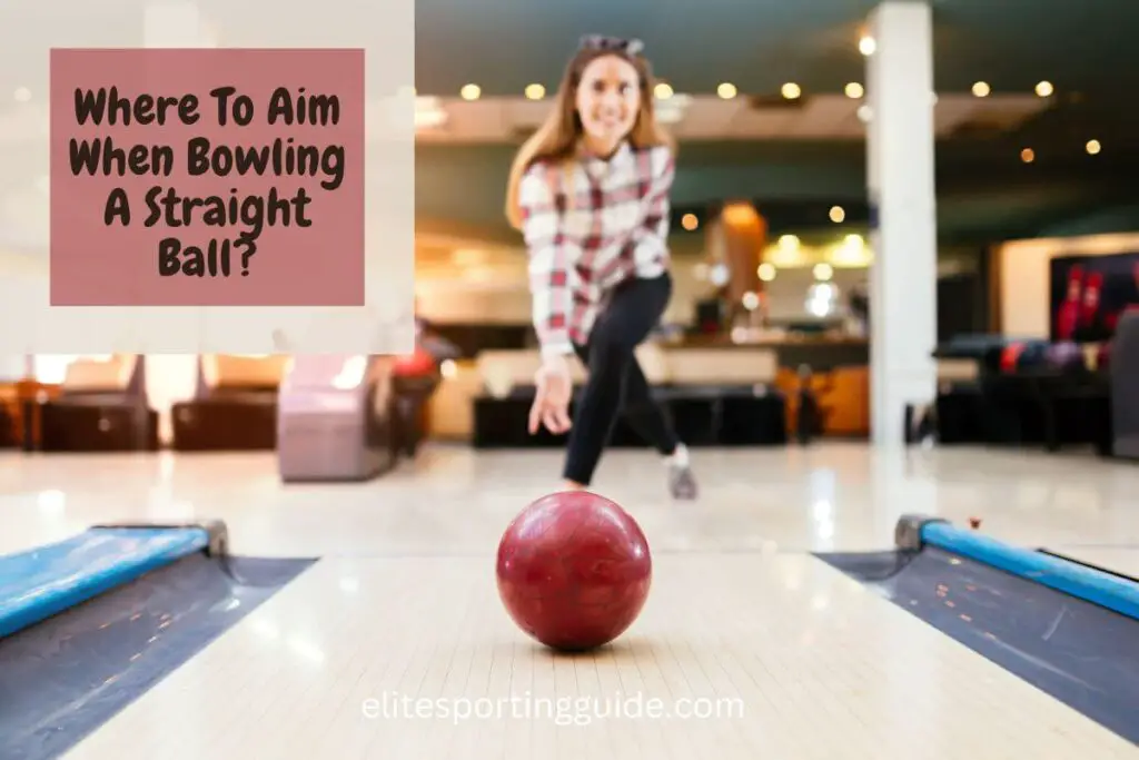 where to aim when bowling a straight ball