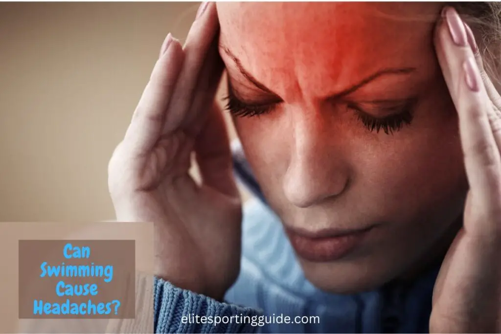 can swimming cause headaches?