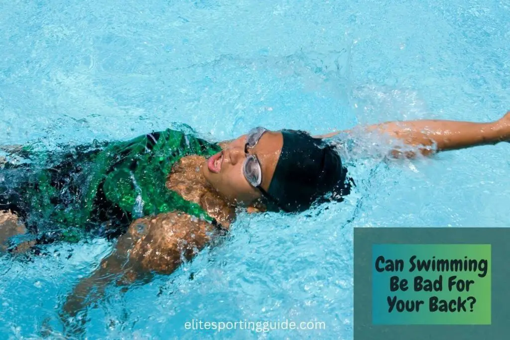 can swimming be bad for your back?